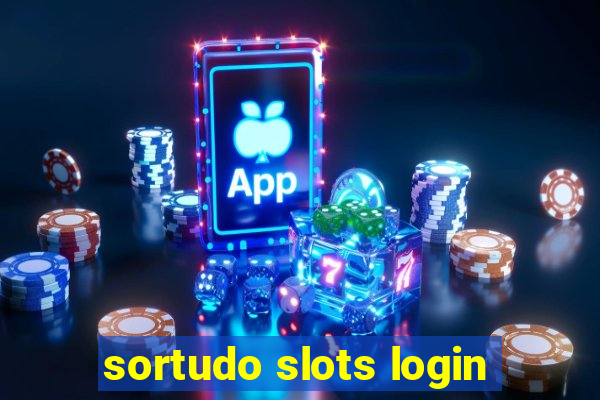 sortudo slots login